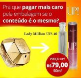 Lady Million (lançamento) - UP! 46 - Perfume Feminino 50ml